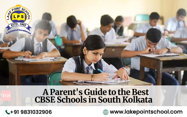 A Parent’s Guide to the Best CBSE Schools in South Kolkata